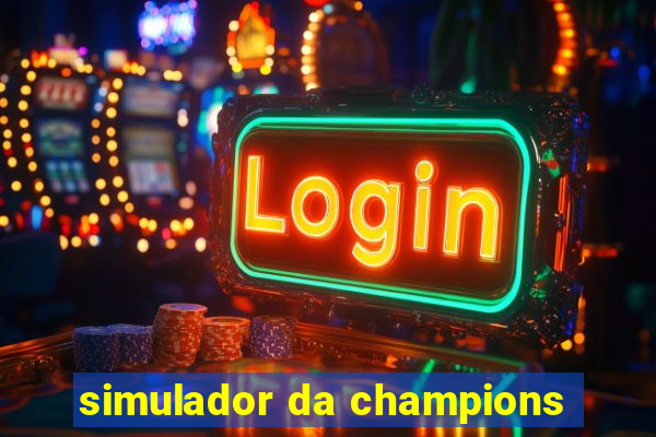 simulador da champions